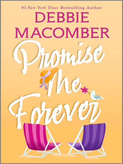 Title details for Promise Me Forever by Debbie Macomber - Wait list
